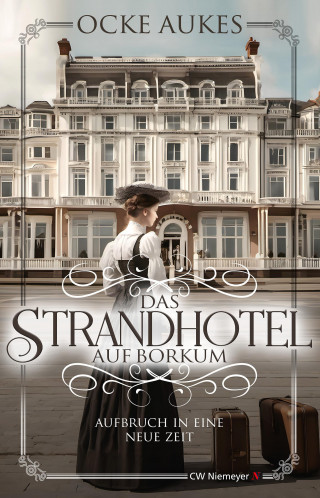 Ocke Aukes: Das Strandhotel auf Borkum