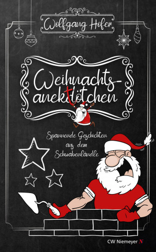 Wolfgang Hofer: Weihnachtsanektötchen – Spannende Geschichten aus dem Schwabenländle