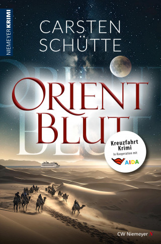 Carsten Schütte: Orientblut