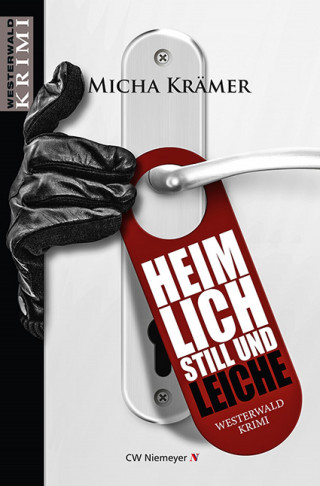 Micha Krämer: Heimlich, still und Leiche