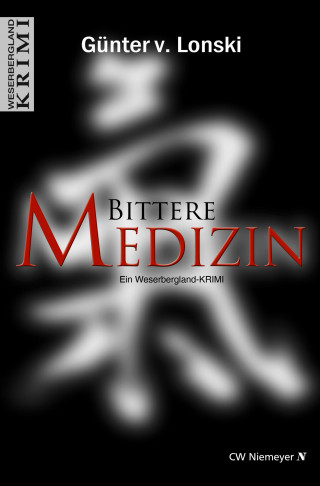 Günter von Lonski: Bittere Medizin