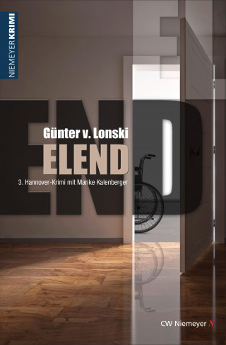 Günter von Lonski: Elend