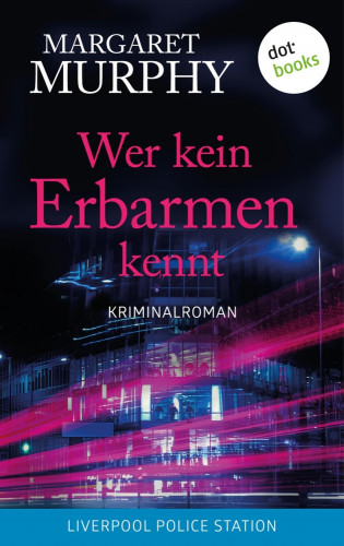 Margaret Murphy: Wer kein Erbarmen kennt