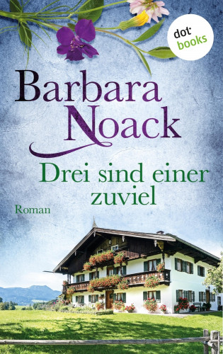 Barbara Noack: Drei sind einer zuviel