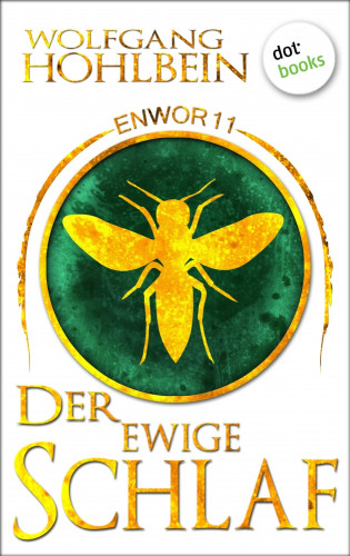 Wolfgang Hohlbein: Enwor - Band 11: Der ewige Schlaf