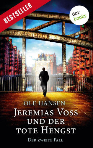 Ole Hansen: Jeremias Voss und der tote Hengst - Der zweite Fall
