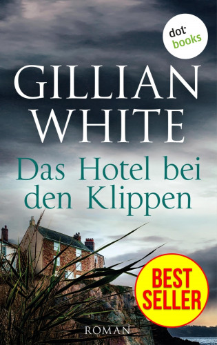 Gillian White: Das Hotel bei den Klippen