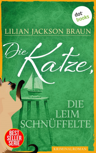 Lilian Jackson Braun: Die Katze, die Leim schnüffelte - Band 8