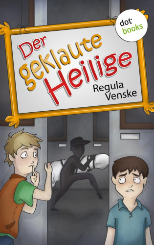 Regula Venske: Der geklaute Heilige