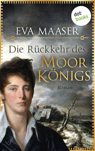 Eva Maaser: Die Rückkehr des Moorkönigs