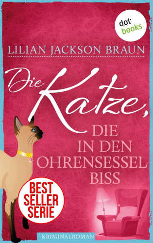 Lilian Jackson Braun: Die Katze, die in den Ohrensessel biss - Band 2