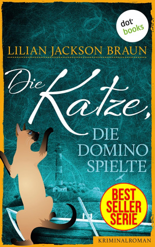Lilian Jackson Braun: Die Katze, die Domino spielte - Band 16