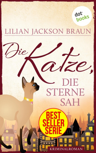 Lilian Jackson Braun: Die Katze, die Sterne sah - Band 21