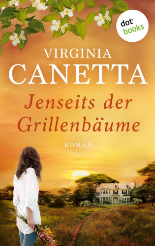Virginia Canetta: Jenseits der Grillenbäume