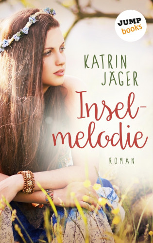Katrin Jäger: Inselmelodie