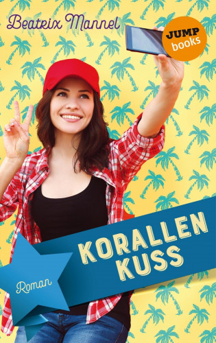 Beatrix Mannel: Korallenkuss