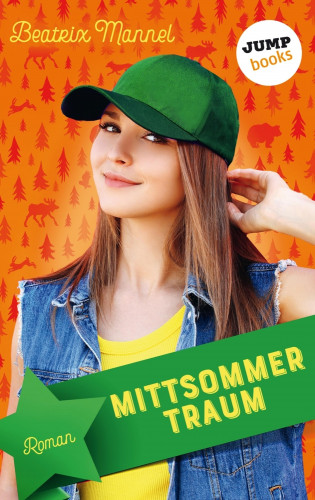 Beatrix Mannel: Mittsommertraum