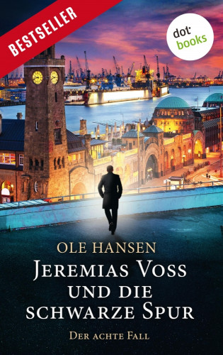 Ole Hansen: Jeremias Voss und die schwarze Spur - Der achte Fall