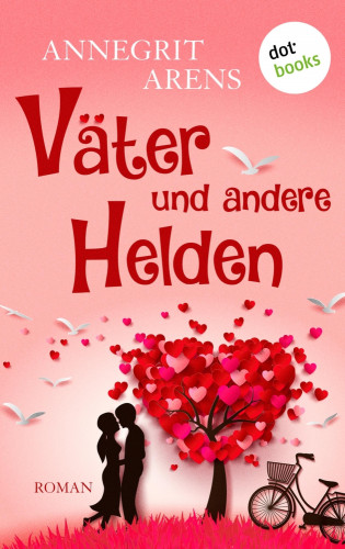 Annegrit Arens: Väter und andere Helden