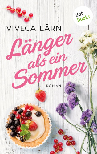 Viveca Lärn: Länger als ein Sommer