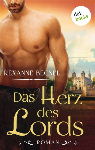 Rexanne Becnel: Das Herz des Lords