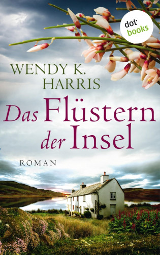 Wendy K. Harris: Das Flüstern der Insel: Isle of Wight - Teil 2