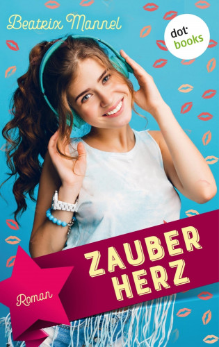 Beatrix Mannel: Zauberherz
