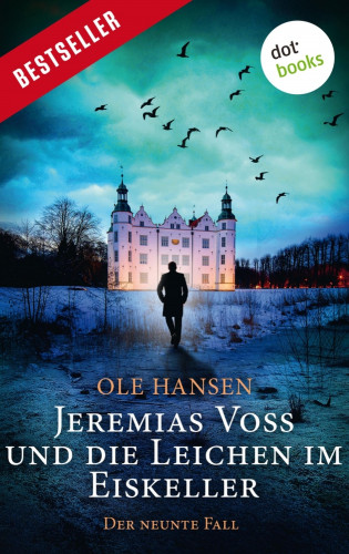 Ole Hansen: Jeremias Voss und die Leichen im Eiskeller - Der neunte Fall