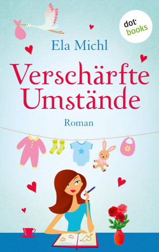Ela Michl: Verschärfte Umstände