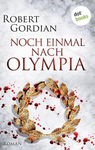 Robert Gordian: Noch einmal nach Olympia