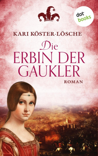 Kari Köster-Lösche: Die Erbin der Gaukler