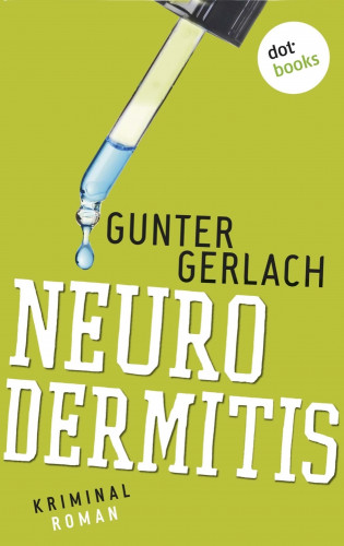 Gunter Gerlach: Neurodermitis: Die Allergie-Trilogie - Band 3
