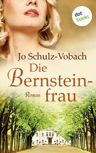 Jo Schulz-Vobach: Die Bernsteinfrau