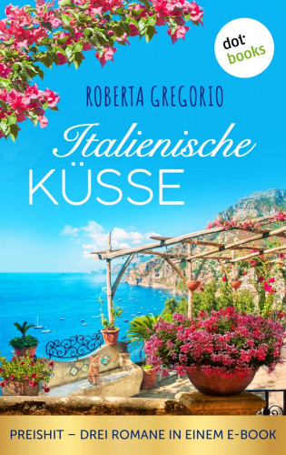 Roberta Gregorio: Italienische Küsse