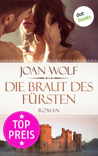 Joan Wolf: Die Braut des Fürsten