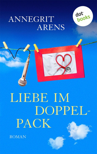 Annegrit Arens: Liebe im Doppelpack