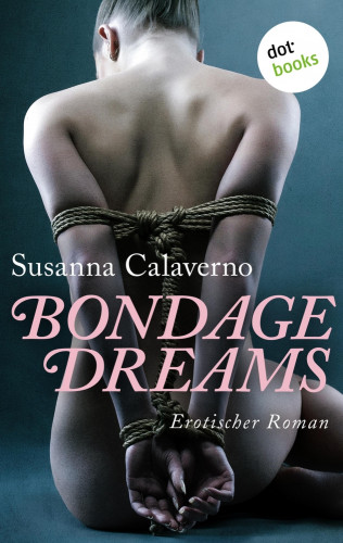Susanna Calaverno: Bondage Dreams
