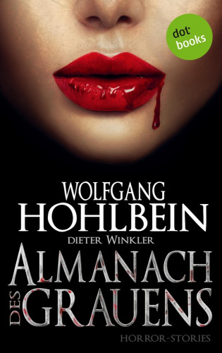 Wolfgang Hohlbein, Dieter Winkler: Almanach des Grauens