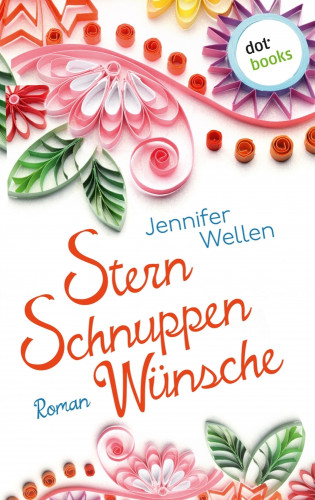 Jennifer Wellen: Sternschnuppenwünsche