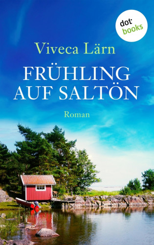 Viveca Lärn: Frühling auf Saltön