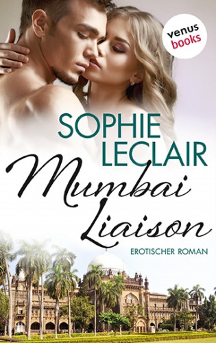 Sophie Leclair: Mumbai Liaison