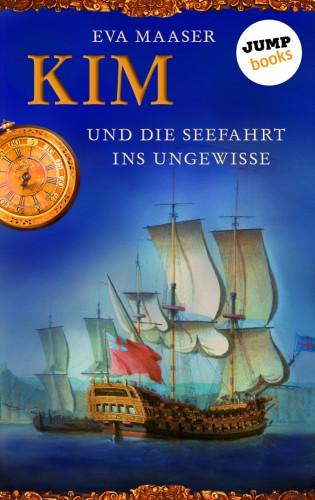 Eva Maaser: Kim und die Seefahrt ins Ungewisse - Band 2