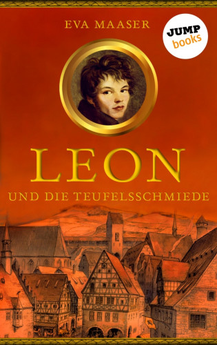Eva Maaser: Leon und die Teufelsschmiede - Band 3