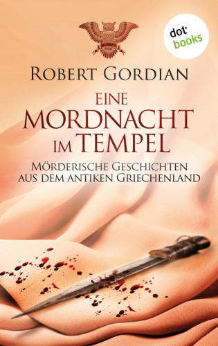 Robert Gordian: Eine Mordnacht im Tempel
