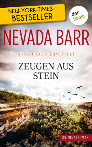 Nevada Barr: Zeugen aus Stein: Anna Pigeon ermittelt - Band 3: Kriminalroman