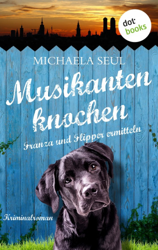 Michaela Seul: Musikantenknochen