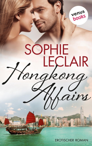 Sophie Leclair: Hongkong Affairs