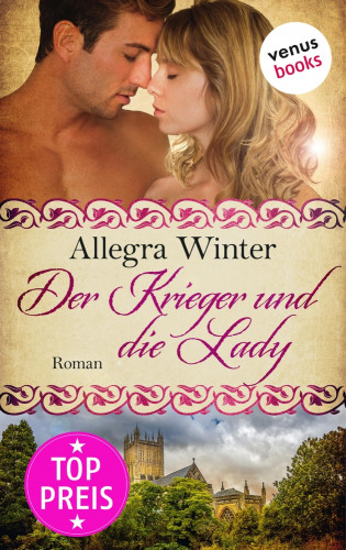 Allegra Winter: Der Krieger und die Lady