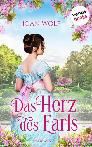 Joan Wolf: Das Herz des Earls