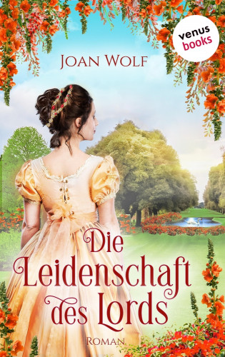 Joan Wolf: Die Leidenschaft des Lords
